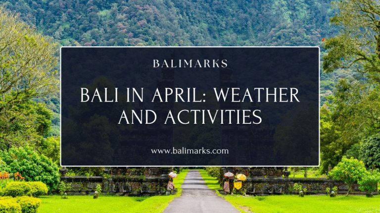 Bali in January: Weather and Activities – Balimarks
