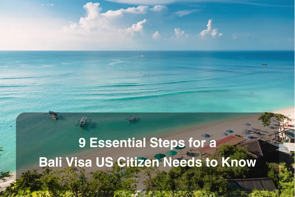 Bali Visa 2025: Latest Entry Requirements & Travel Guide